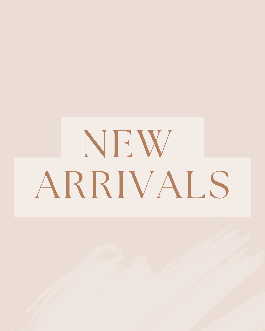 New Arrivals
